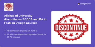 Allahabad University Discontinues PGDCA, BA in Fashion Design Courses; PG Admission Ongoing for Academic Session 2024-25